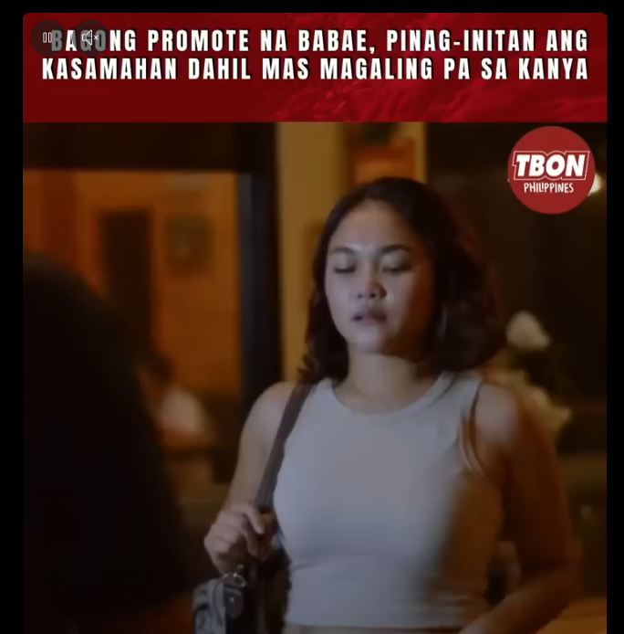 H2510010 Bagong promote na babae, pinag initan ang kasamahan dahil mas magaling pa sa kanya TBON part2