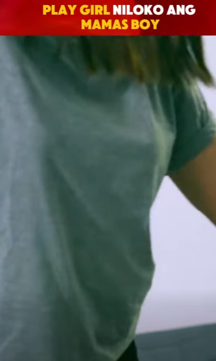 H1910010 Play Girl, Niloko Ang Mamas Boy part2