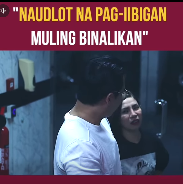 H2611001 NAUDLOT NA PAG IIBIGAN MULING BINALIKAN part2