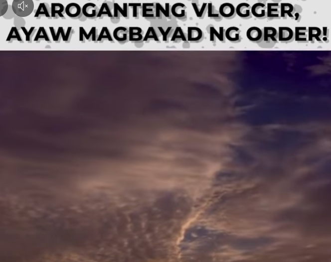 H2811005 Aroganteng Vlogger, Ayaw Magbayad ng Order! part2