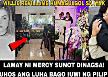BUHOS NG LUHA AT PAG-IBIG: PAGSABAYANG PAGDADALAMHATI SA PAGPANAW NI MERCY SUNOT; EMOSYONAL NA TRIBUTE NI WILLIE REVILLAME, HUMAPLOS SA MILYON-MILYON