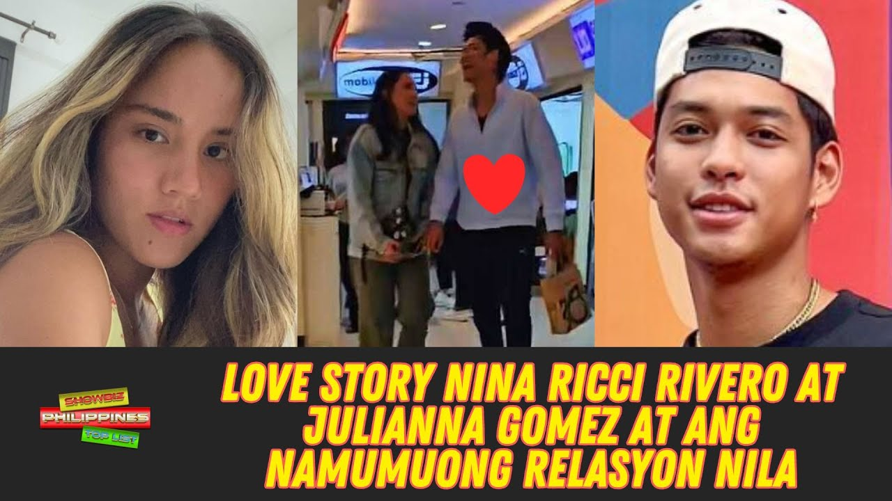Love Story nina Ricci Rivero at Juliana Gomez at ang namumuong relasyon nila