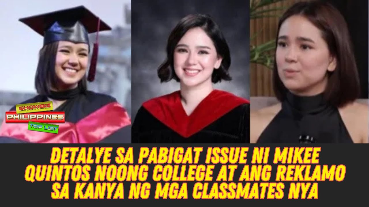 Detalye sa pabigat issue ni Mikee Quintos nung college at ang reklamo sa kanya ng mga classmates nya